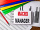 Working with a macro-manager can be a real shock to you
